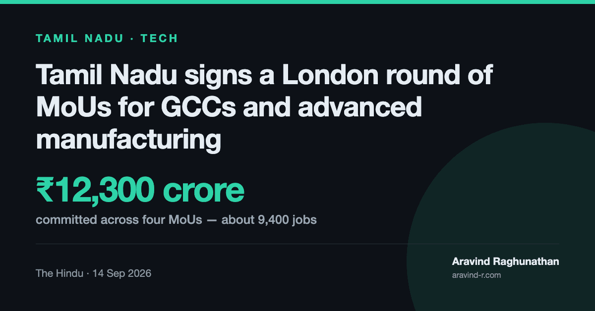 Tamil Nadu's London MoUs Buy a GCC Corridor
